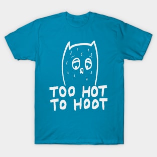 Inverted Too Hot To Hoot T-Shirt
